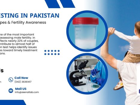 Our Services 15 - Serving since 1964 | Zeenat Lab Semen Testing in Pakistan – Importance Types Fertility Awareness - Authentic Zeenat Laboratory | Dr. Zeenat Hussain legacy